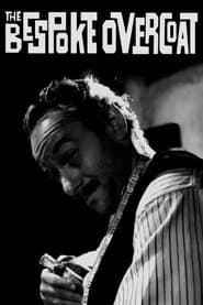 Poster for The Bespoke Overcoat