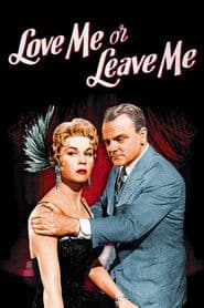 Poster for Love Me or Leave Me