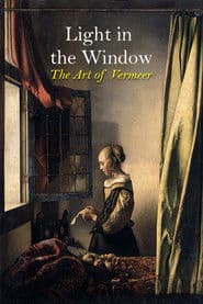 Poster for Light in the Window: The Art of Vermeer